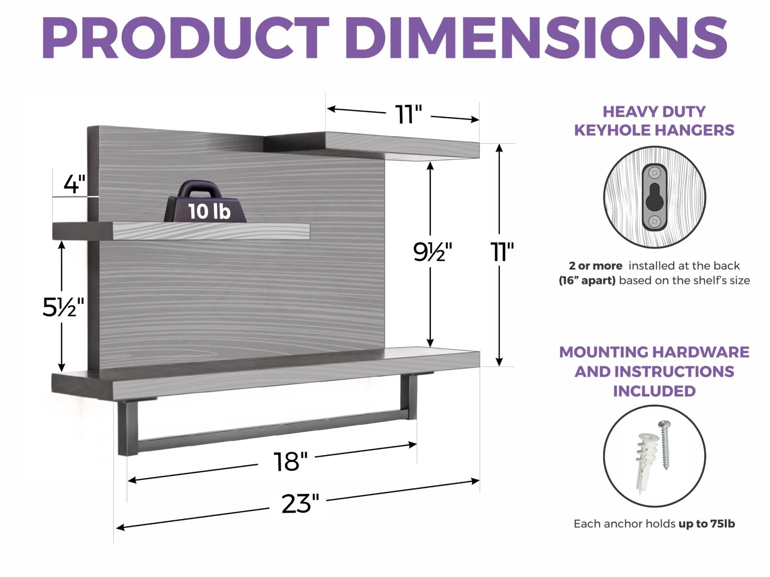 Wall-mounted hook shelf, 23 inches wide, featuring an 18-inch towel bar. Each shelf ledge supports up to 10 lbs. Includes heavy-duty keyhole hangers and 75 lb anchors for secure installation.