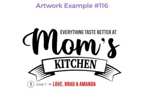 An artwork example for a cutting board featuring design #116, Mom's Kitchen Design. The design includes customizable space for personalization.