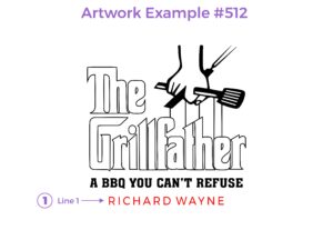 An artwork example for a cutting board featuring design #512, 'The GrillFather design'. The artwork includes stylized text in elegant, bold lettering, accompanied by a touching personalized message to honor Dad's enduring love and strength with barbeque accessories on the background.