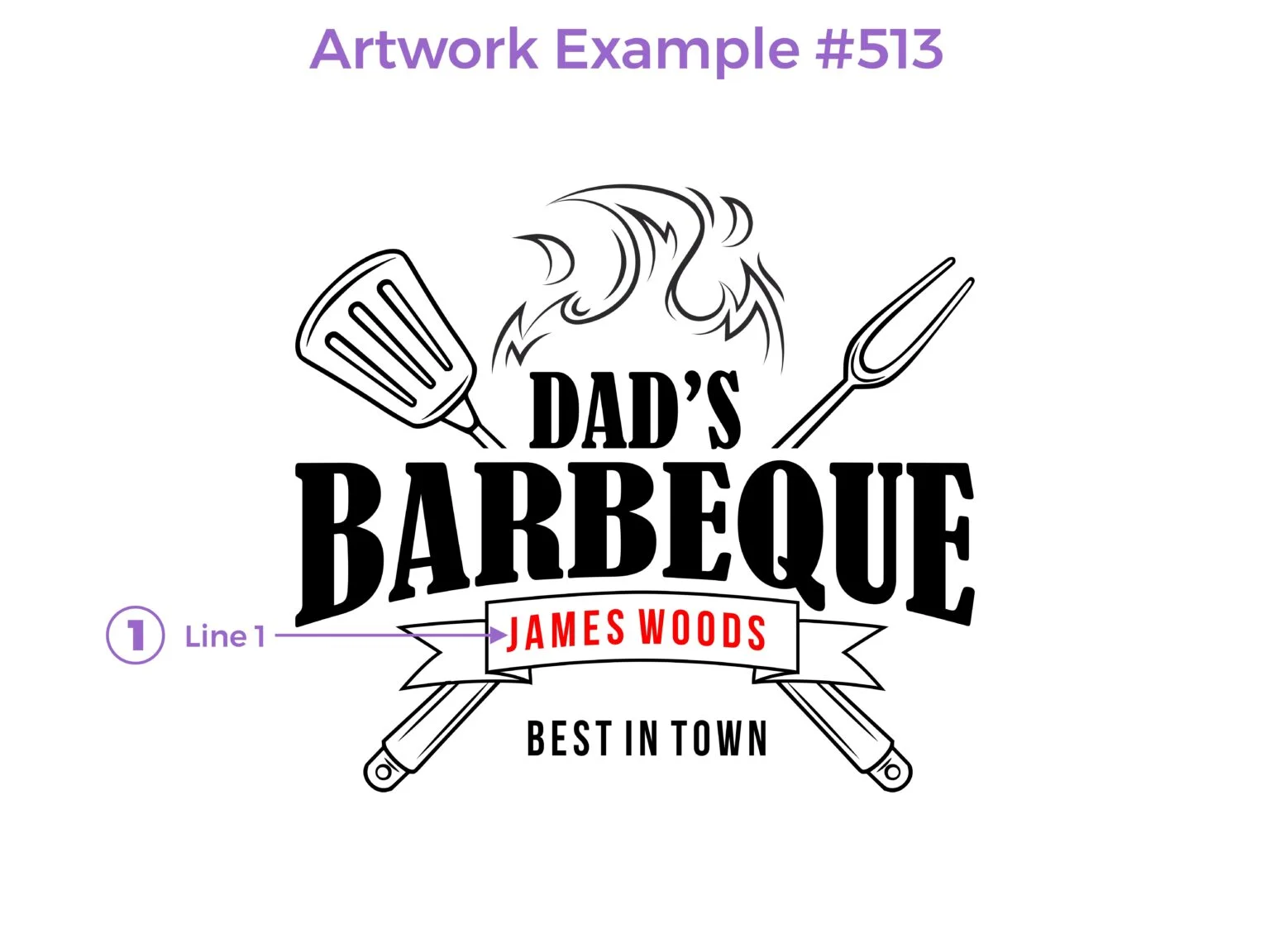 An artwork example for a cutting board featuring design #513, 'Dad's Barbeque Best In Town Design'. The artwork includes stylized text in elegant, bold lettering, accompanied by a personalized part with barbeque accessories and fire flame on the background.