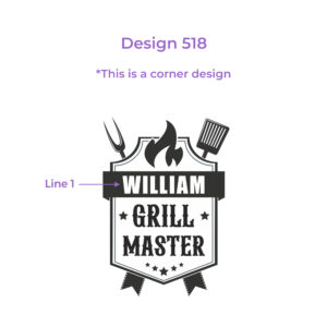 An artwork example for a cutting board featuring design #518, Grill Master Design. The artwork includes stylized text in elegant, bold lettering, accompanied by a personalized part with barbeque accessories and fire flame on the background.